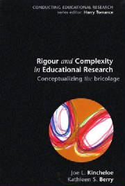 Rigour and Complexity in Educational Research Kincheloe 